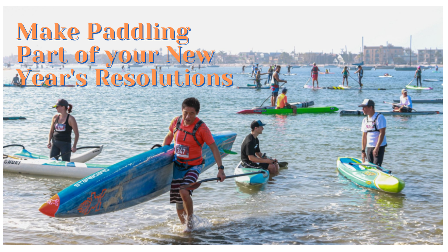 Make Paddling Part of Your New Year's Resolution - West Coast Paddle Sports